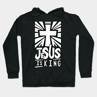 Jesus Is King - Christian Typography Art Hoodie